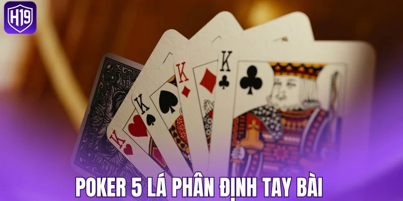 Poker 5 lá phân định tay bài 